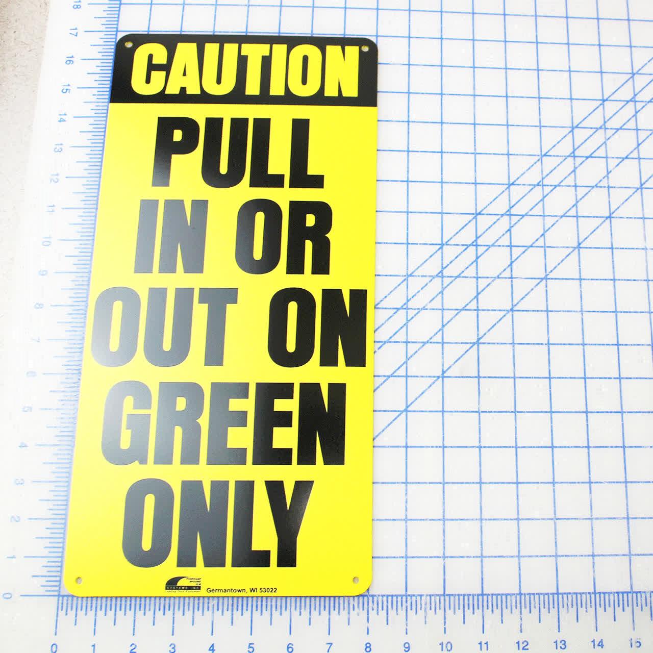1751-0033 Sign, Pull In/Out On Green Only Right Reading, 16-7/8X8X3/32 - Poweramp