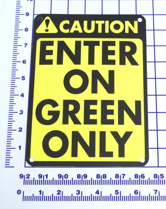 MF2-057-000 Inside Caution Sign " Enter On Green" - Nova